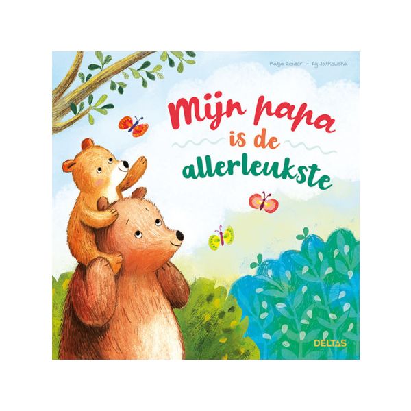 Deltas Boekje - Mijn Papa Is De Allerleukste